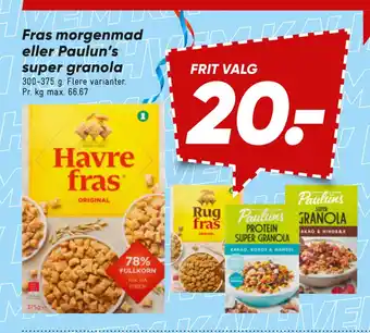 Bilka Fras morgenmad eller Paulun’s super granola tilbud