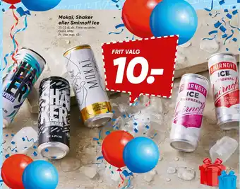 Bilka Mokaï, Shaker eller Smirnoff Ice tilbud