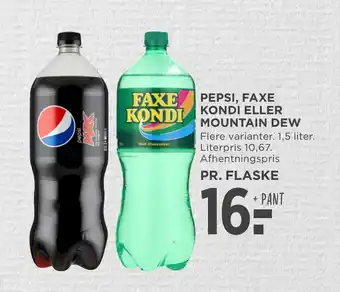 MENY PEPSI, FAXE KONDI ELLER MOUNTAIN DEW tilbud