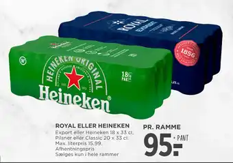 MENY ROYAL ELLER HEINEKEN tilbud