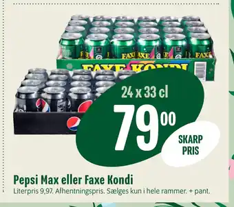 Min Købmand Pepsi Max eller Faxe Kondi tilbud