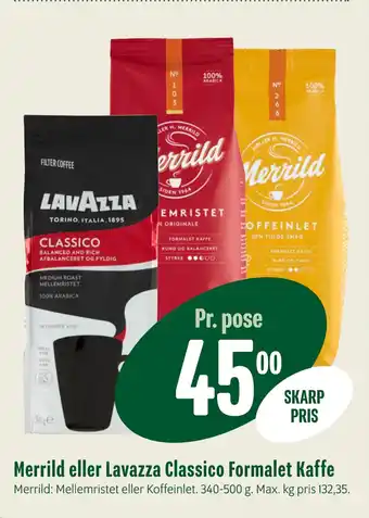 Min Købmand Merrild eller Lavazza Classico Formalet Kaffe tilbud