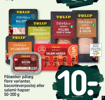 REMA 1000 Pålækker pålæg flere varianter, baconleverpostej eller salami-hapser 50-200 g tilbud