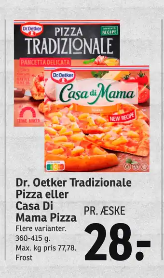 SPAR Dr. Oetker Tradizionale Pizza eller Casa Di Mama Pizza tilbud