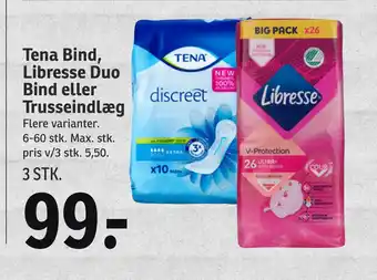 SPAR Tena Bind, Libresse Duo Bind eller Trusseindlæg tilbud