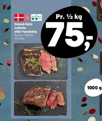 Dansk Kalv culotte eller tyndsteg
