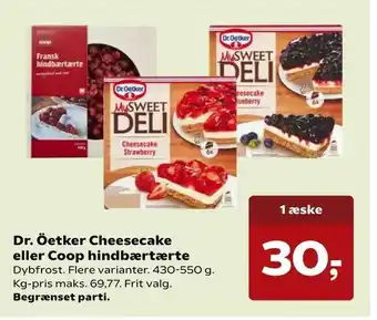 SuperBrugsen Dr. Öetker Cheesecake eller Coop hindbærtærte tilbud