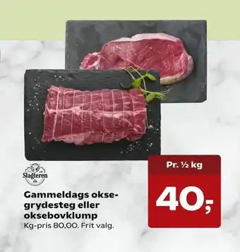 Gammeldags oksegrydesteg eller oksebovklump
