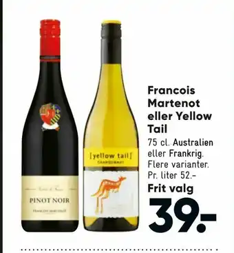 Francois Martenot eller Yellow Tail