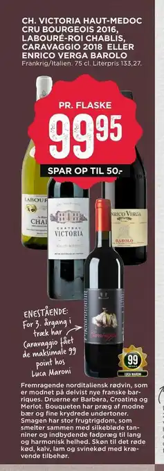 MENY Ch. victoria haut-medoc cru bourgeois 2016,00 labouré-roi chablis, caravaggio 2018 eller enrico verga barolo tilbud