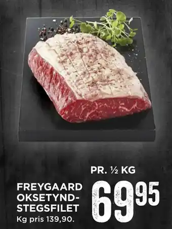 Freygaard oksetyndstegsfilet