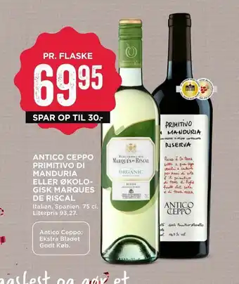 Antico ceppo primitivo di manduria eller økolo- gisk marques de riscal