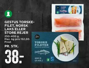 MENY Gestus torskefilet, norsk laks eller store rejer tilbud