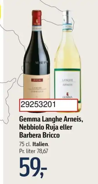 Gemma Langhe Arneis, Nebbiolo Ruja eller Barbera Bricco