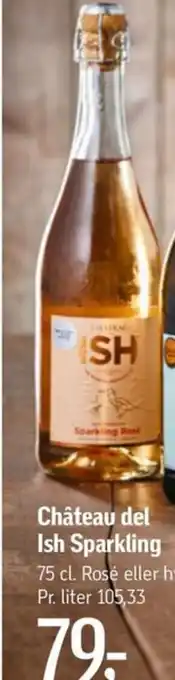 Føtex Château del Ish Sparkling 75 cl. Rosé eller hvid. Pr. liter 105,33 tilbud