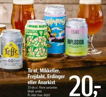 Føtex To øl, Mikkeller, Frejdahl, Erdinger eller Anarkist tilbud