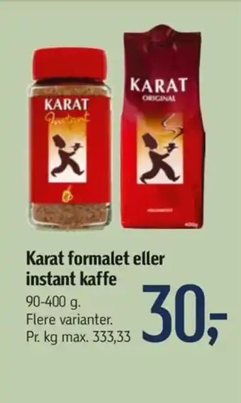 Føtex Karat formalet eller instant kaffe tilbud