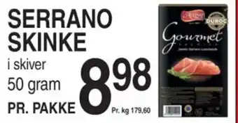 ABC Lavpris SERRANO SKINKE tilbud