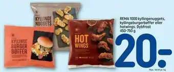 REMA 1000 REMA 1000 kyllingenuggets, kyllingeburgerbøffer eller hotwings tilbud