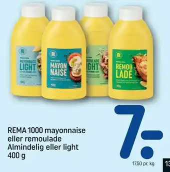 REMA 1000 REMA 1000 mayonnaise eller remoulade Almindelig eller light tilbud