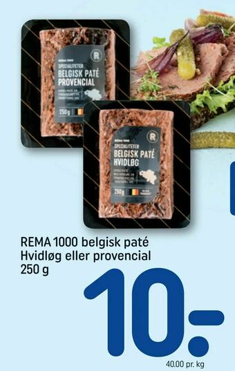 REMA 1000 REMA 1000 belgisk paté Hvidløg eller provencial tilbud