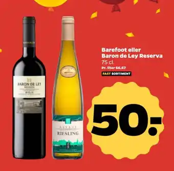 Netto Barefoot eller Baron de Ley Reserva tilbud