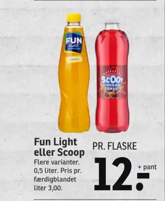SPAR Fun Light eller Scoop tilbud