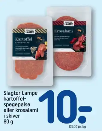 REMA 1000 Slagter Lampe kartoffel- spegepølse eller krosalami i skiver SLAGTER tilbud