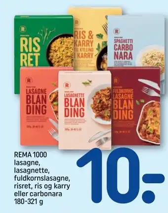 REMA 1000 REMA 1000 lasagne, lasagnette, fuldkornslasagne, risret, ris og karry eller carbonara 180-321 g tilbud