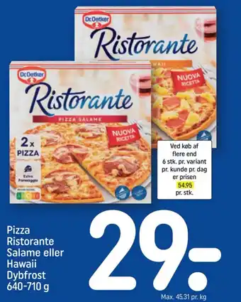 REMA 1000 Pizza Ristorante Salame eller Hawaii Dybfrost 640-710 g tilbud