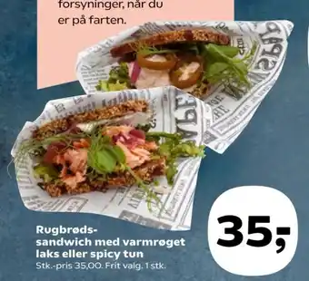 Kvickly Rugbrøds- sandwich med varmrøget laks eller spicy tun tilbud