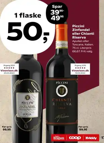 Kvickly Piccini Zinfandel eller Chianti Riserva tilbud
