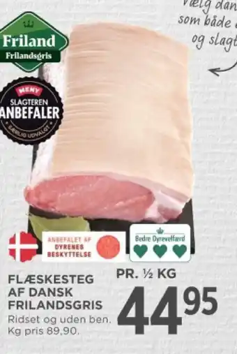 MENY FLÆSKESTEG AF DANSK FRILANDSGRIS tilbud