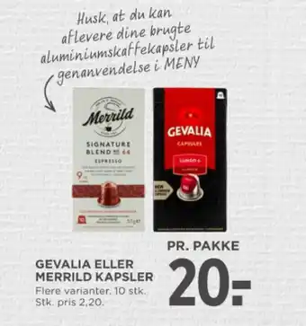 MENY GEVALIA ELLER MERRILD KAPSLER tilbud
