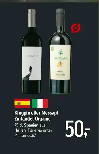 Føtex Kingpin eller Messapi Zinfandel Organic tilbud