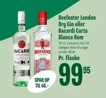 Min Købmand Beefeater London Dry Gin eller Bacardi Carta Blanca Rom tilbud