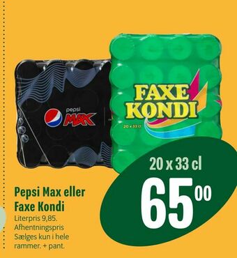 Min Købmand Pepsi Max eller Faxe Kondi tilbud