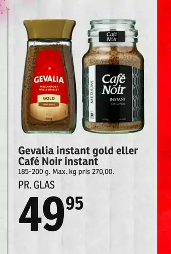 SPAR Gevalia instant gold eller Café Noir instant tilbud
