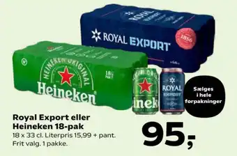 Kvickly Royal Export eller Heineken 18-pak tilbud