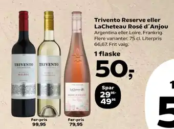 SuperBrugsen Trivento Reserve eller LaCheteau Rosé d'Anjou tilbud