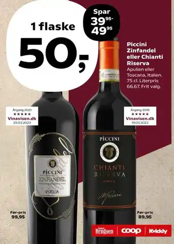 SuperBrugsen Piccini Zinfandel eller Chianti Riserva tilbud