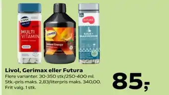 SuperBrugsen Livol, Gerimax eller Futura tilbud
