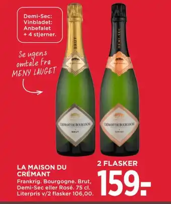 MENY LA MAISON DU CRÉMANT tilbud