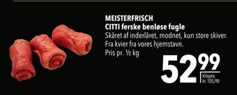 Citti MEISTERFRISCH CITTI ferske benløse fugle tilbud
