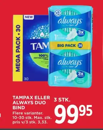 MENY TAMPAX ELLER ALWAYS DUO BIND tilbud