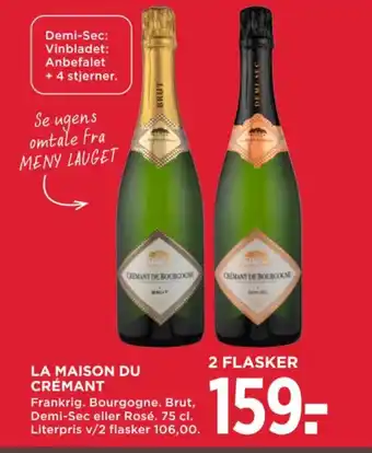 MENY LA MAISON DU CRÉMANT tilbud