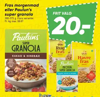 Bilka Fras morgenmad eller Paulun’s super granola tilbud