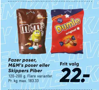 Bilka Fazer poser, M&M’s poser eller Skippers Piber tilbud