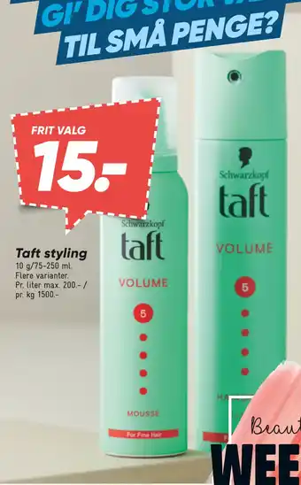 Bilka Taft styling tilbud