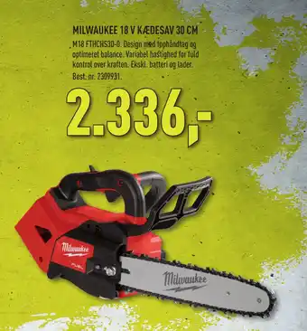 Johannes Fog MILWAUKEE 18 V KÆDESAV 30 CM tilbud